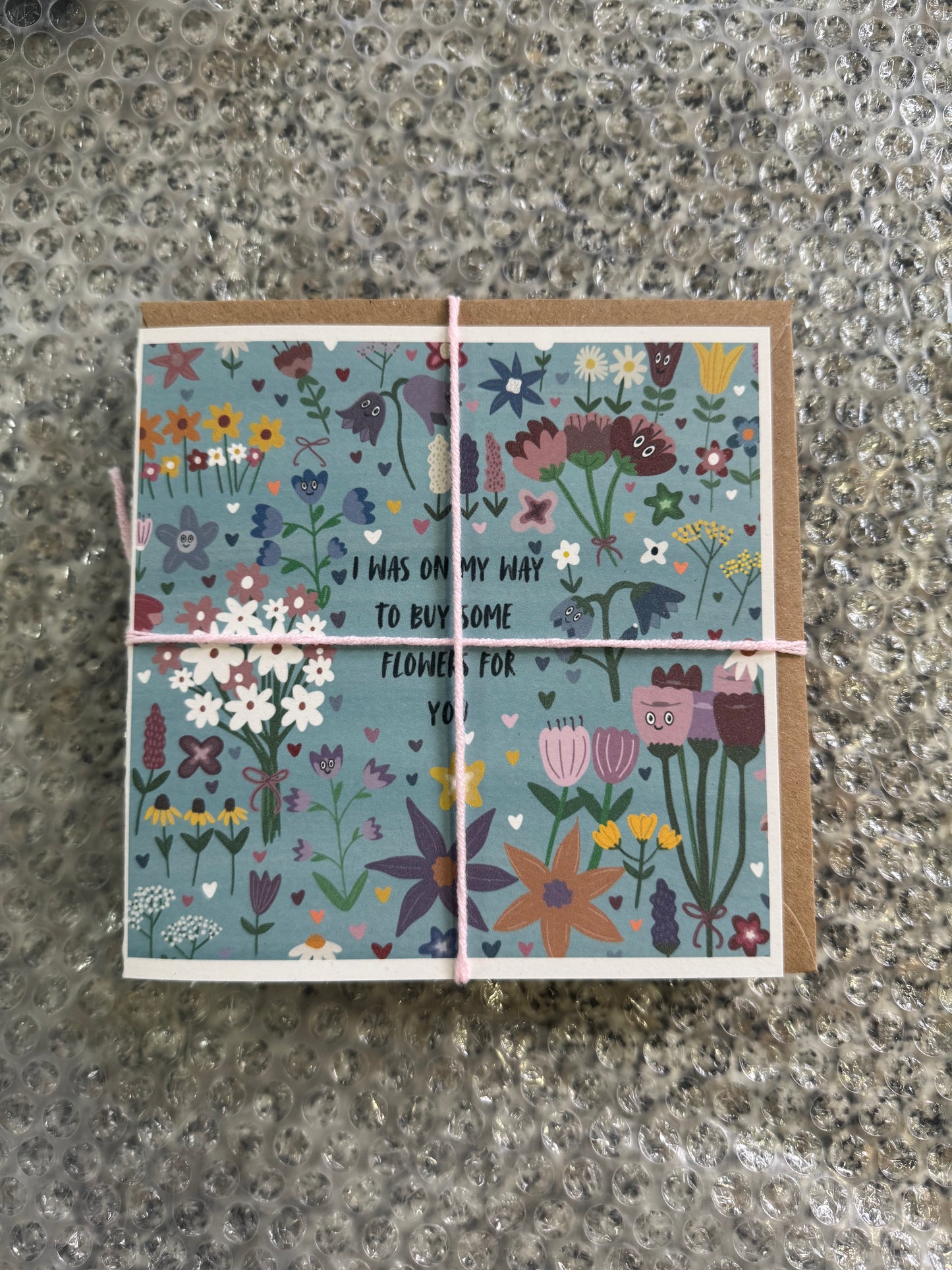 I Was on My Way to Buy Some Flowers For You - Greeting Card