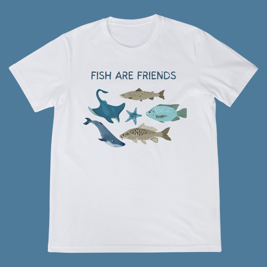 FISH ARE FRIENDS | GRAPHIC TEE