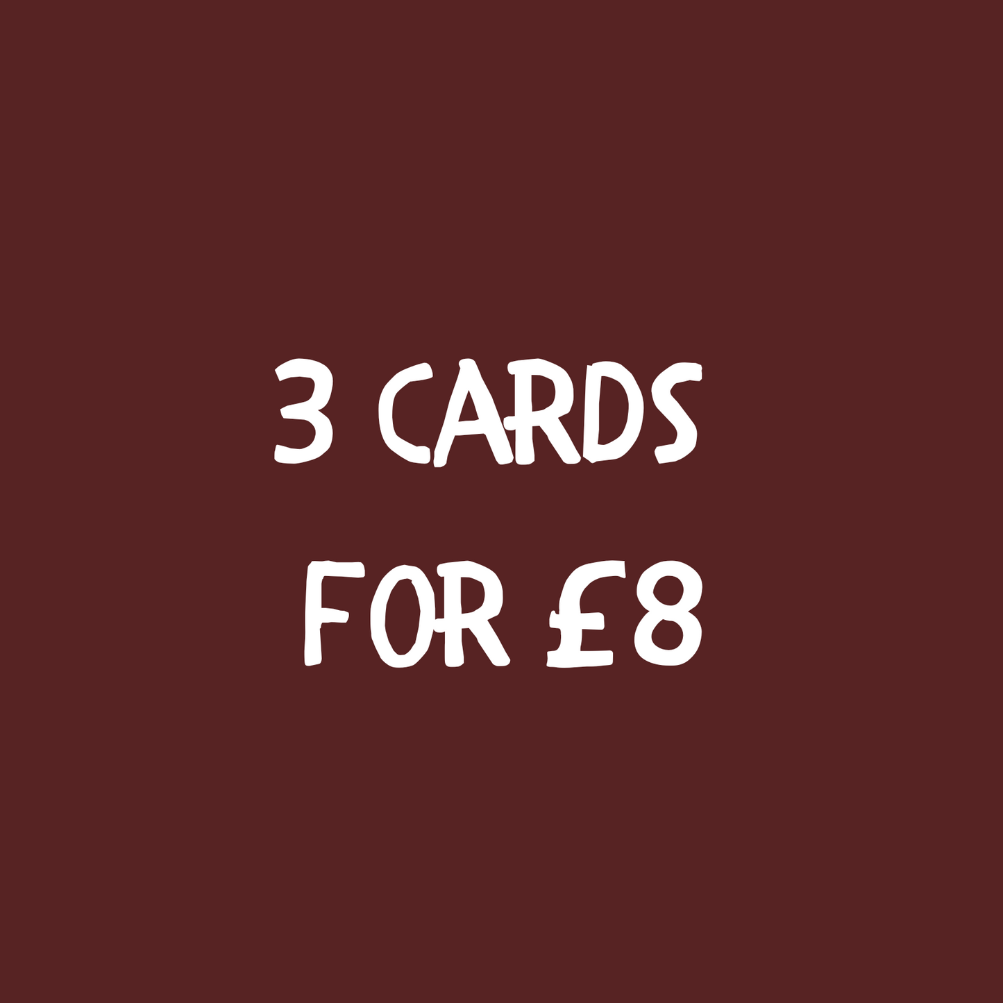 3 cards for £8